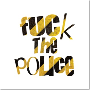 Fuck the police danger Posters and Art